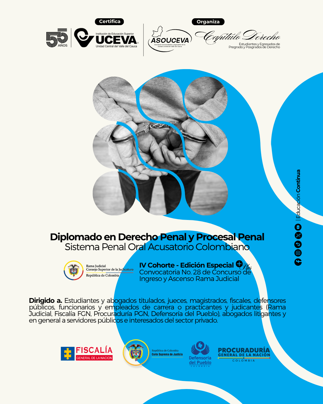 Diplomado en Derecho Penal y Procesal Penal IV Cohorte Edición Especial Convocatoria No. 28 de la Rama Judicial